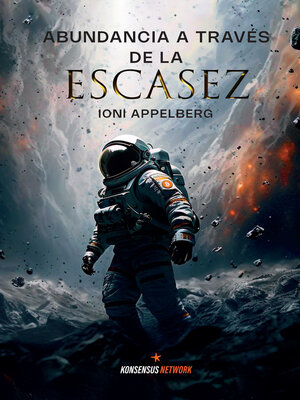 cover image of Abundancia a Través de la Escasez